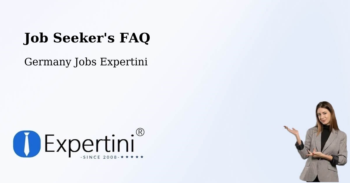 Job Seeker FAQ – Stauchitz - Germany Jobs Expertini
